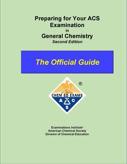 preparing for your acs examination in general chemistry second edition